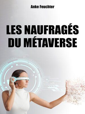 cover image of Les naufragés du Métaverse